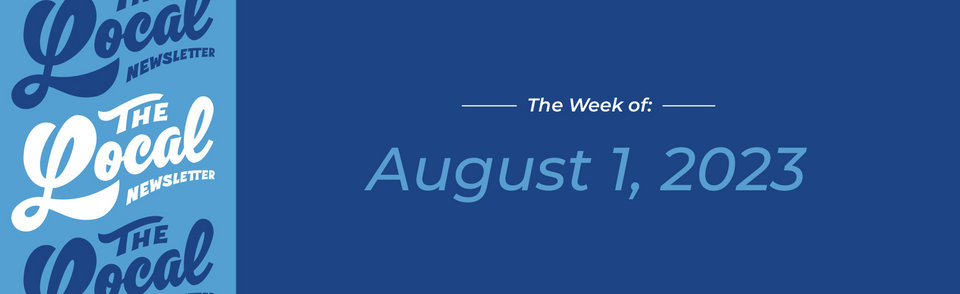 August 1, 2023 | Is it time for term limits on boards and commissions? • Nicaraguan + Central American fusion food • New deal for you!