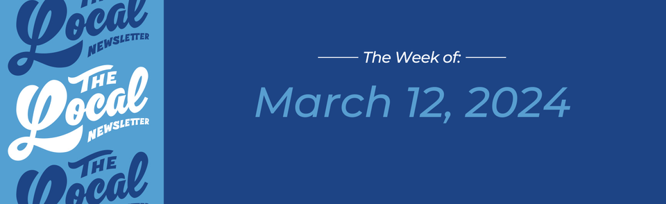 March 12, 2024 | Nightlife is back on The Landing • Where will the soccer stadium be? • Passenger rail update!